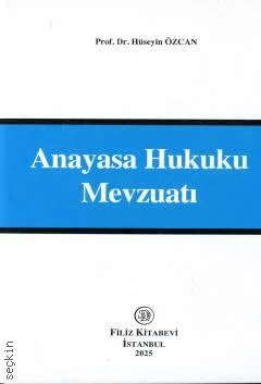 Filiz Kitabevi Anayasa Hukuku Mevzuatı-Hüseyin Özcan