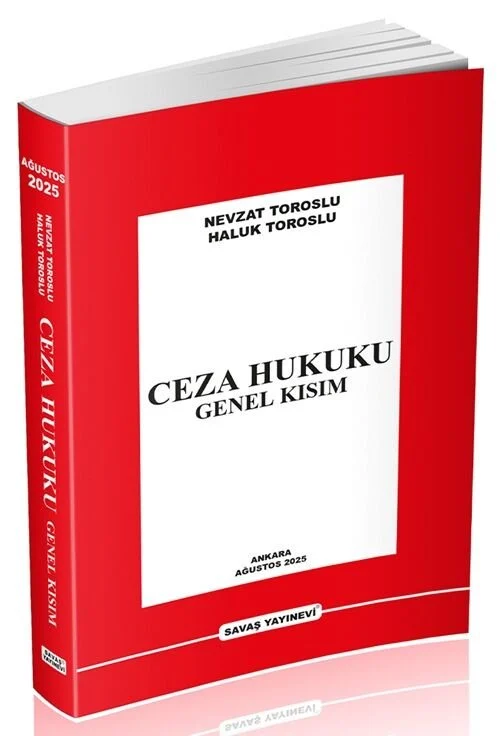 Savaş Yayınevi Ceza Hukuku Genel Kısım  (Nevzat Toroslu) Nevzat Toroslu