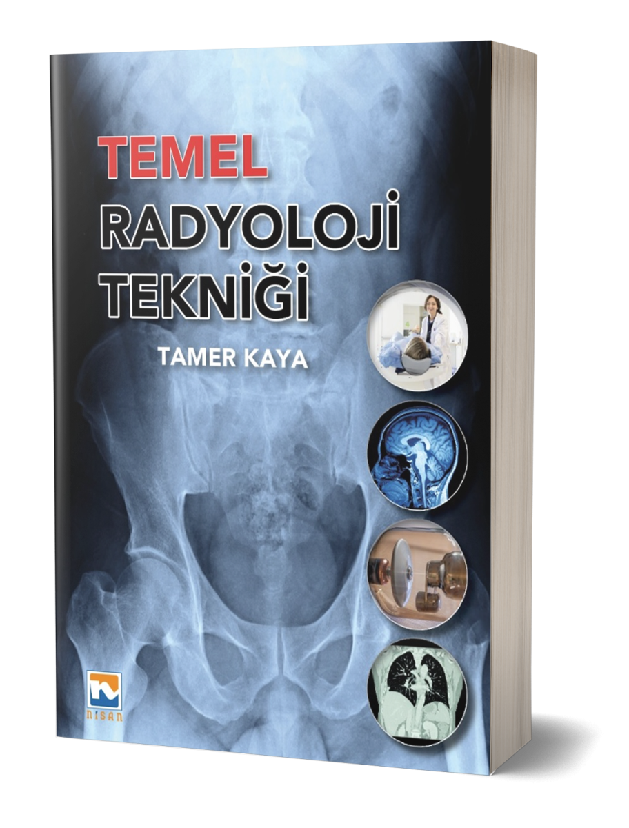 Temel Radyoloji Tekniği-Tamer Kaya