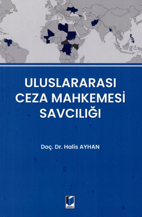Adalet Yayınevi Uluslararası Ceza Mahkemesi Savcılığı (Halis Ayhan)