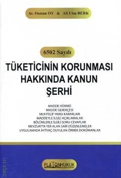 Platon Hukuk Yayınevi (6502) Sayılı Tüketicinin Korunması Hakkında Kanun Şerhi Osman Oy,Ali Ulaş Berk