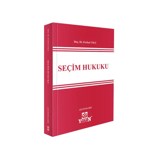 Yetkin Yayınları Seçim Hukuku (Ferhat Uslu)