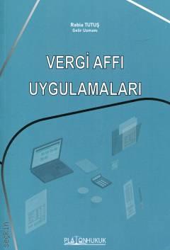 Platon Hukuk Yayınevi Vergi Affı Uygulamaları Rabia Tutuş