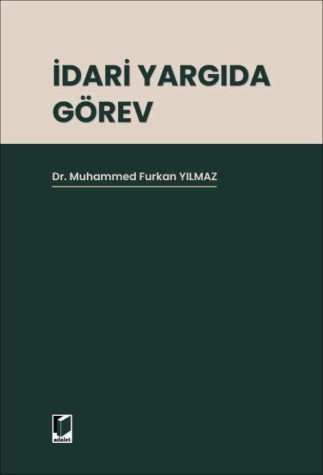 Adalet Yayınevi İdari Yargıda Görev (Muhammed Furkan Yılmaz)