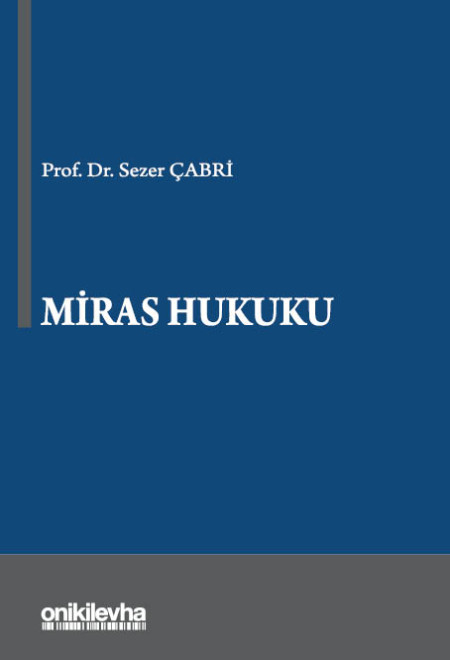 On İki Levha Yayıncılık Miras Hukuku (Sezer Çabri)