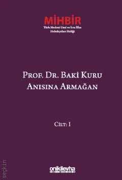 OnİkiLevha Yayıncılık Prof. Dr. Baki Kuru Anısına Armağan (4 Cilt) (Sema Taşpınar Ayvaz) Emel Hanağası