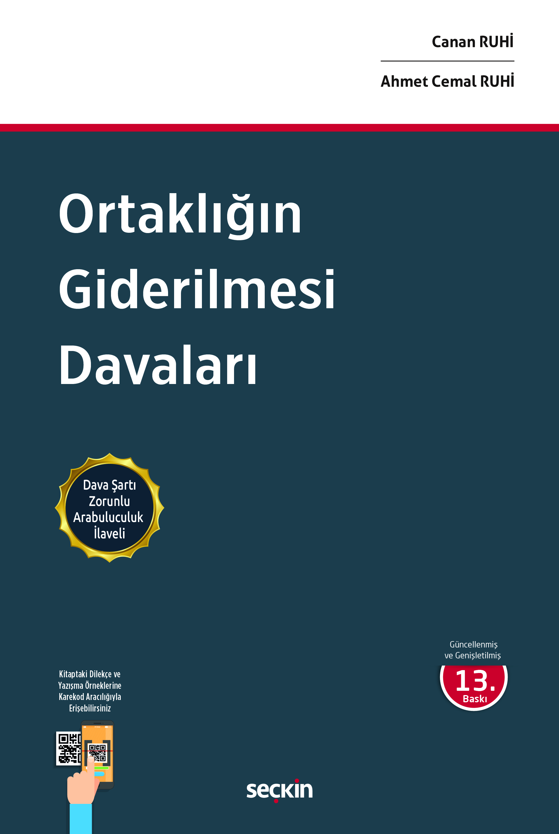 Seçkin Yayınevi Ortaklığın Giderilmesi Davaları (Canan Ruhi,Ahmet Cemal Ruhi)