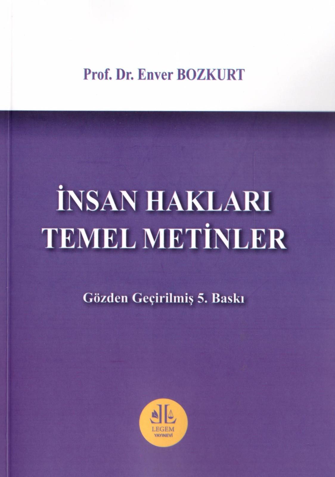Legem Yayınevi İnsan Hakları Temel Metinler (Enver Bozkurt)