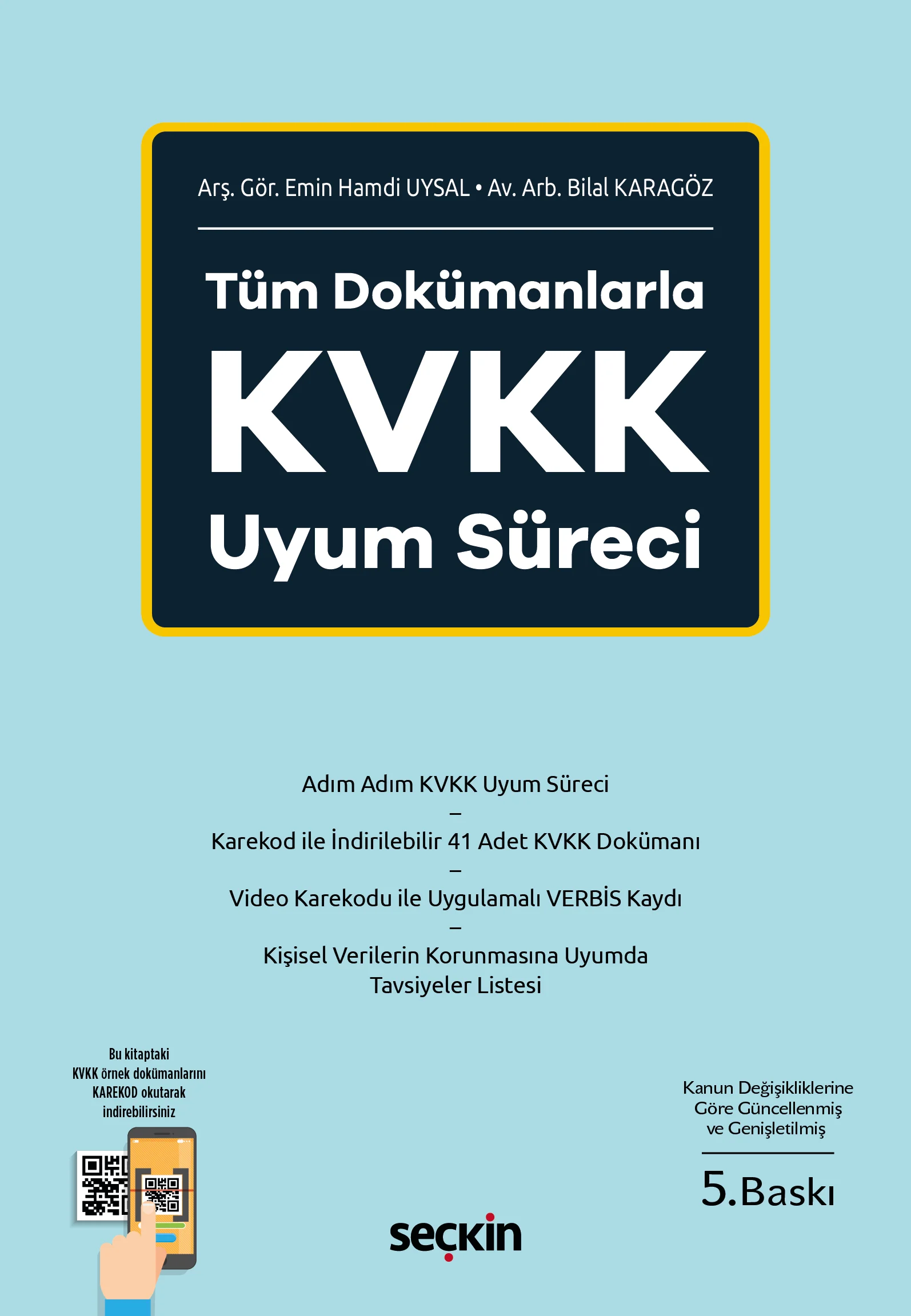 Seçkin Yayınları Tüm Dokümanlarla KVKK Uyum Süreci (Bilal Karagöz, Emin Hamdi Uysal)