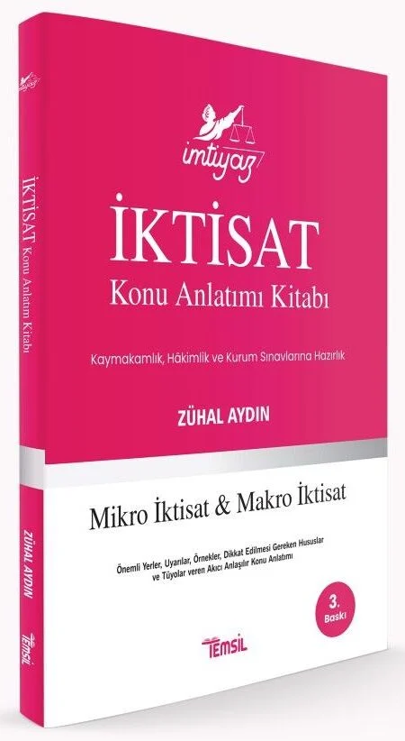 Temsil İMTİYAZ Hakimlik Kaymakamlık İktisat Konu Anlatımı 3. Baskı - Zühal Aydın