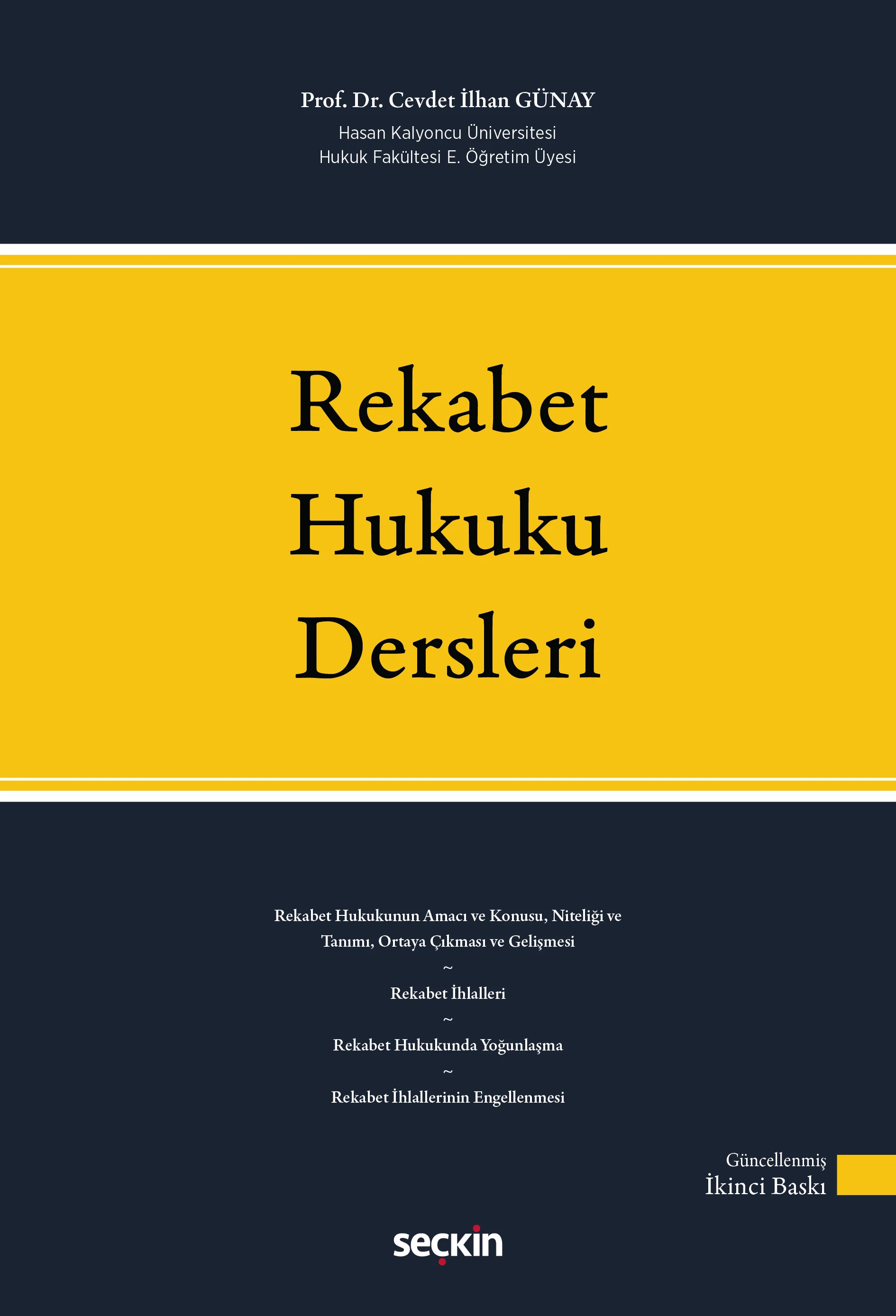 Seçkin Yayıncılık Rekabet Hukuku Dersleri Cevdet İlhan Günay (Mart 2026)