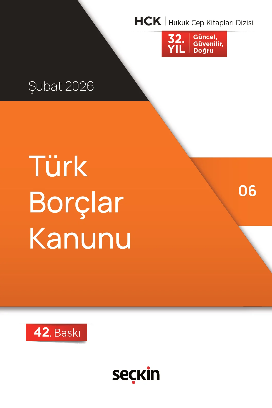 Seçkin Yayıncılık Türk Borçlar Kanunu (Cep Kitabı) 42. Baskı,  Şubat 2026