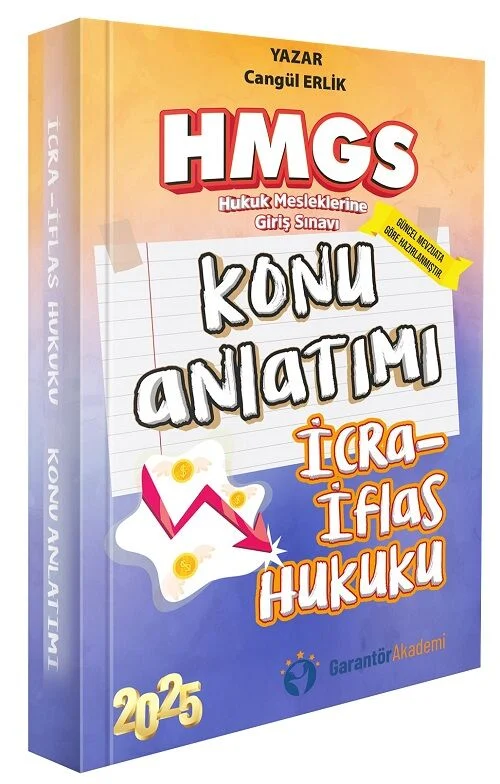 Garantör Akademi 2025 HMGS İcra İflas Hukuku Konu Anlatımı - Cangül Erlik Garantör Akademi