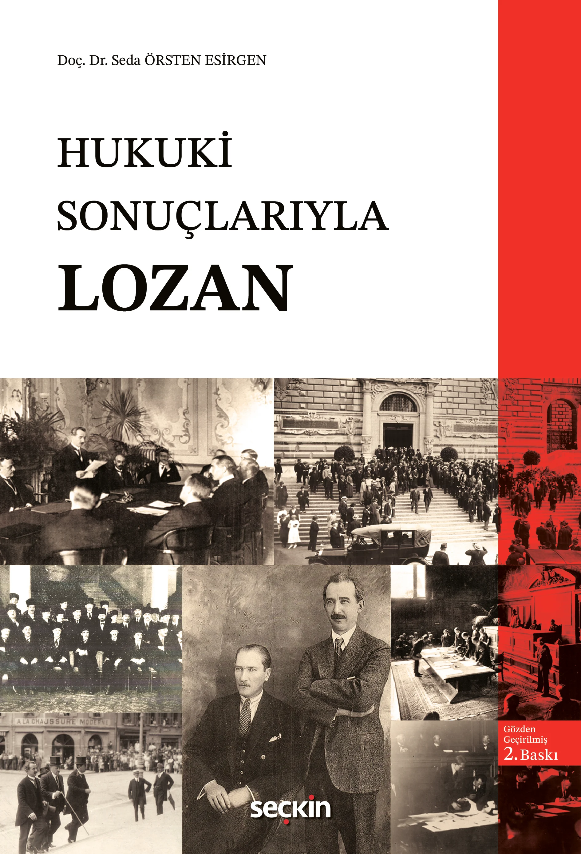 Seçkin Yayıncılık Hukuki Sonuçlarıyla Lozan-Seda Örsten Esirgen