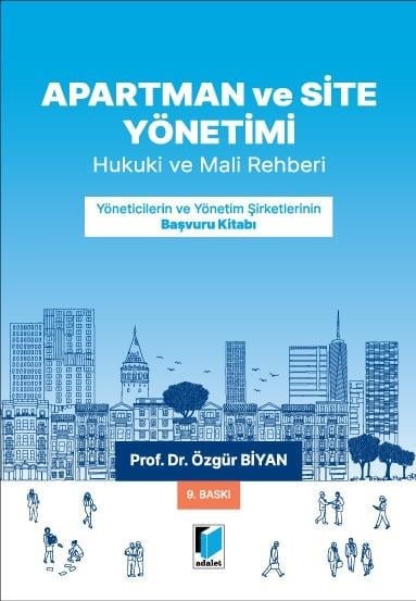 Adalet Yayınevi Apartman ve Site Yönetimi Hukuki ve Mali Rehberi (Özgür Biyan)