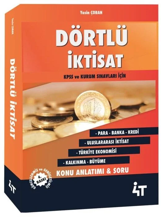 4T Yayınları KPSS A Grubu Dörtlü İktisat Konu Anlatımlı Soru Bankası 4. Baskı - Yasin Çoban 4T Yayınları