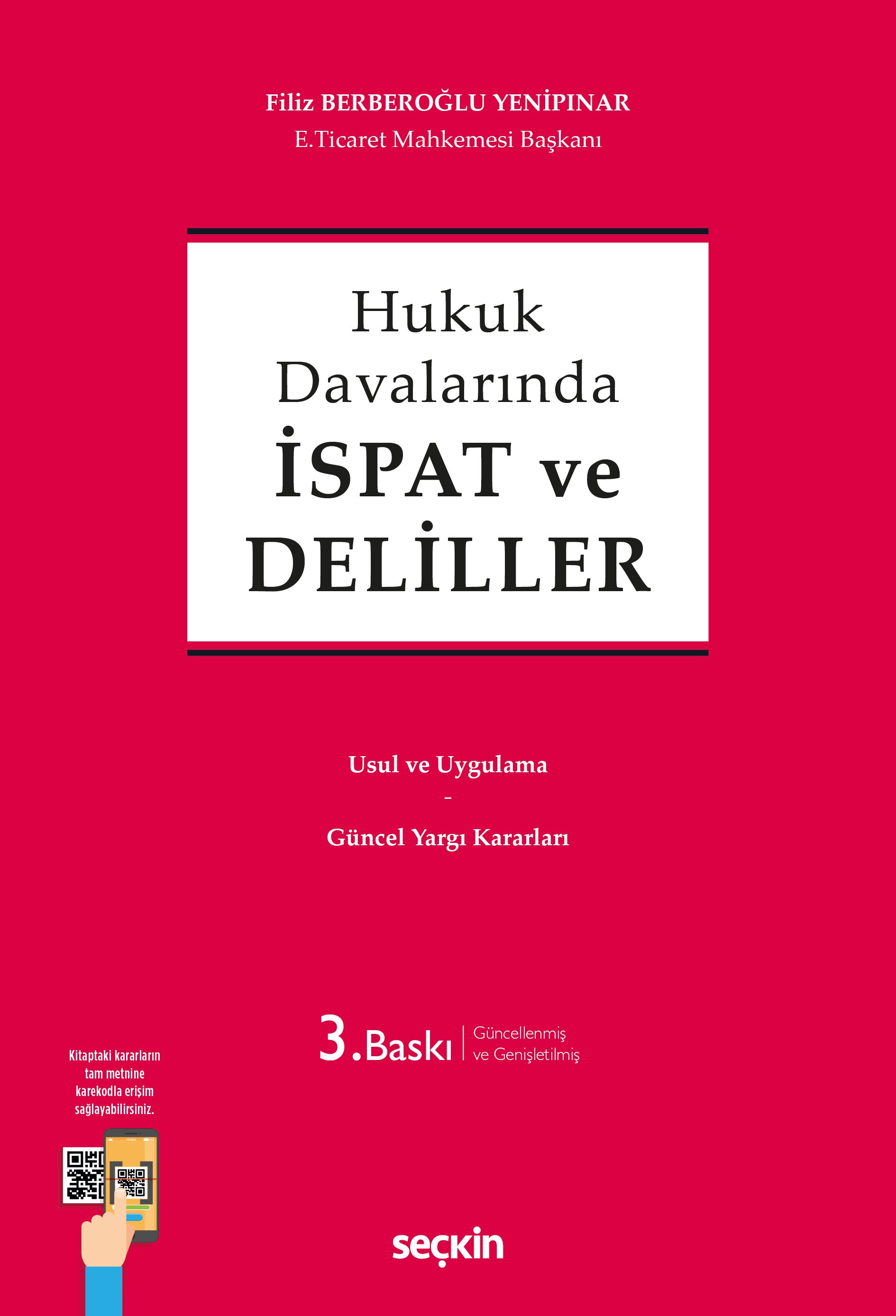 Seçkin Yayıncılık Hukuk Davalarında İspat ve Deliller (Filiz Berberoğlu Yenipınar)