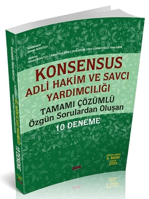 Savaş 2025 KONSENSUS Adli Hakim ve Savcı Yardımcılığı ?10 Deneme Çözümlü 8. Baskı - Ahmet Nohutçu Savaş Yayınları