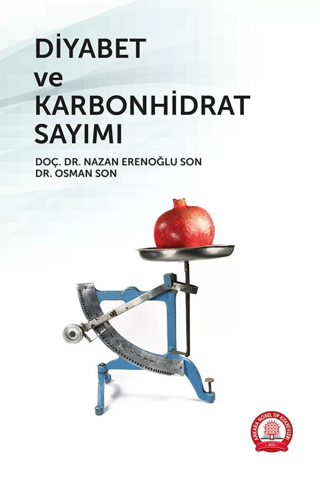 Diyabet ve Karbonhidrat Sayımı/Ankara Nobel Tıp Kitabevleri