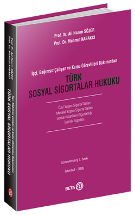 Beta Yayınevi Türk Sosyal Sigortalar Hukuku (Ali Nazım Sözer)
