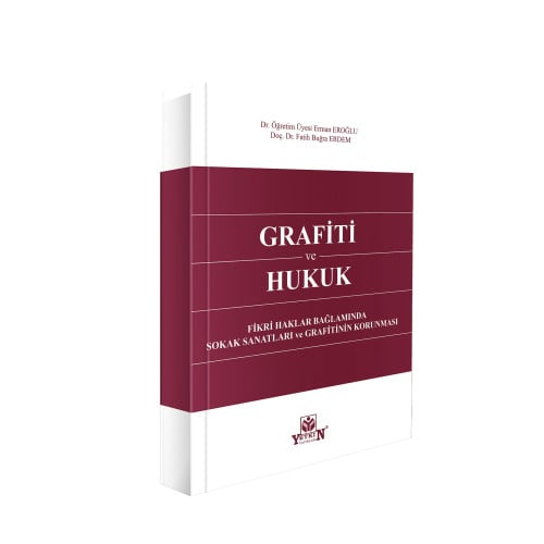 Yetkin Yayınları Grafiti ve Hukuk (Erman Eroğlu - Fatih Buğra Erdem)