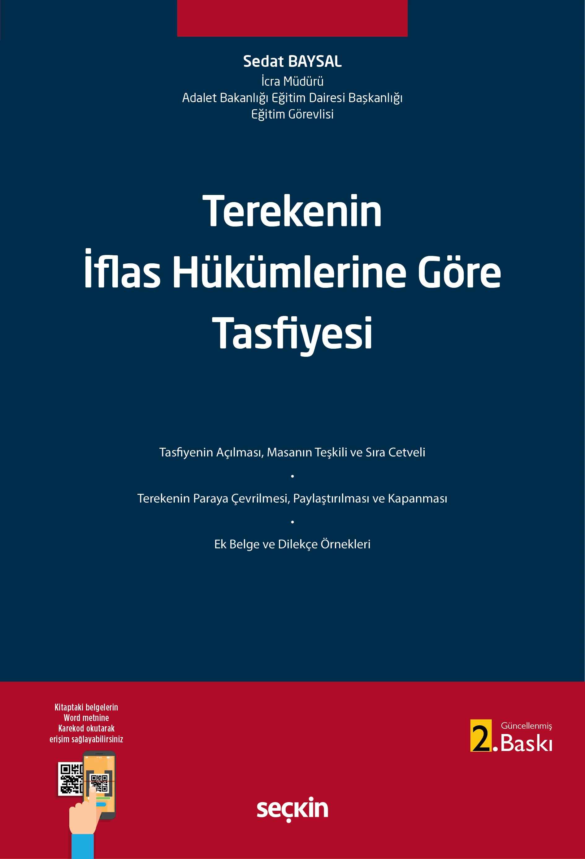 Seçkin Yayıncılık Terekenin İflas Hükümlerine Göre Tasfiyesi Sedat Baysal 2. Baskı,  Mayıs 2026