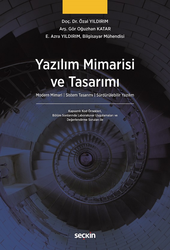 Seçkin Yayıncılık Yazılım Mimarisi ve Tasarımı Özal Yıldırım, Oğuzhan Katar 1. Baskı,  Mart 2026