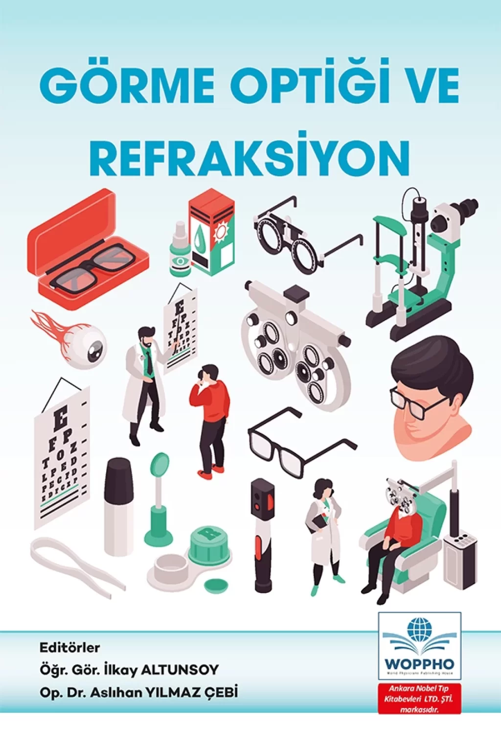 Görme Optiği ve Refraksiyon/Ankara Nobel Tıp Kitabevleri