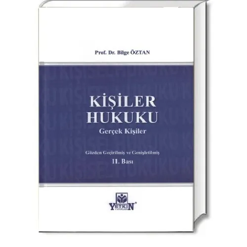 Yetkin Yayınevi Kişiler Hukuku Gerçek Kişiler (Bilge Öztan)