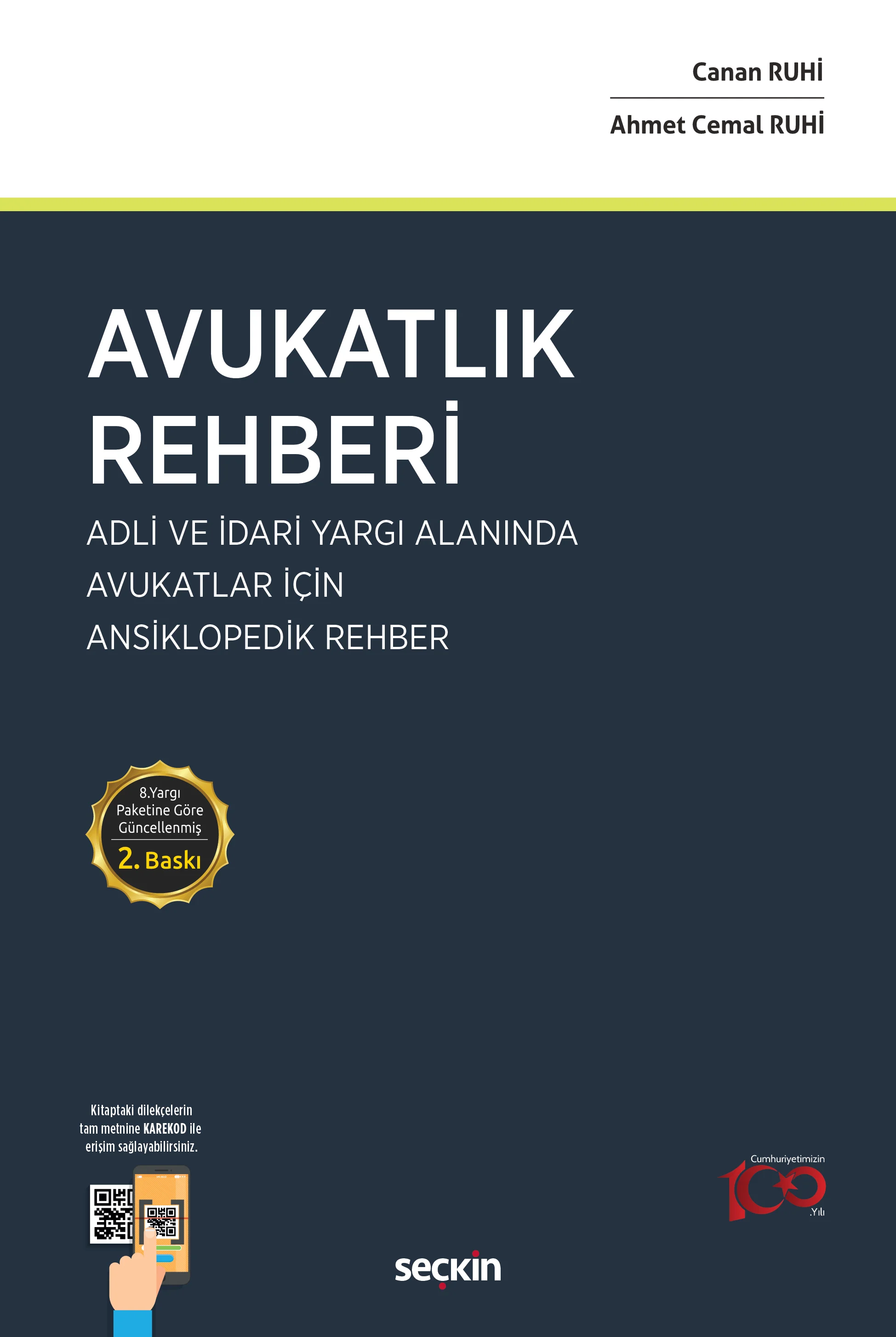 Seçkin Yayınevi Avukatlık Rehberi (Canan Ruhi-Ahmet Cemal Ruhi)