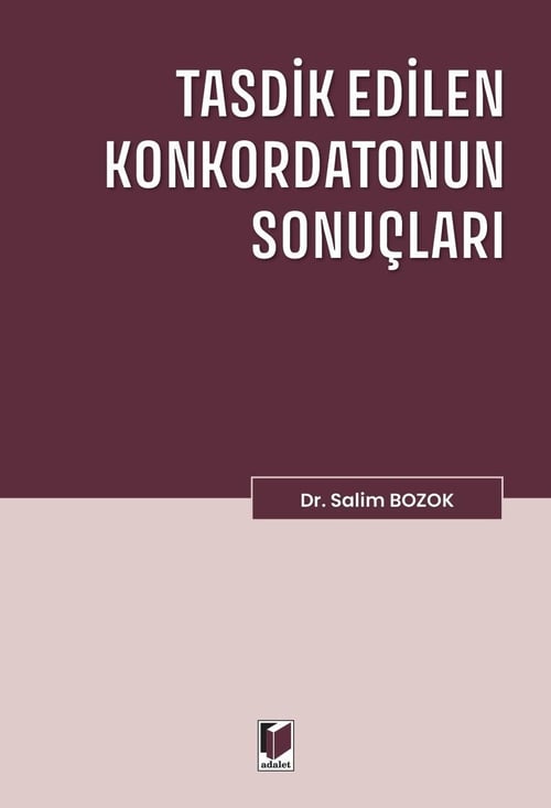 Adalet Yayınları Tasdik Edilen Konkordatonun Sonuçları (Salim Bozok)