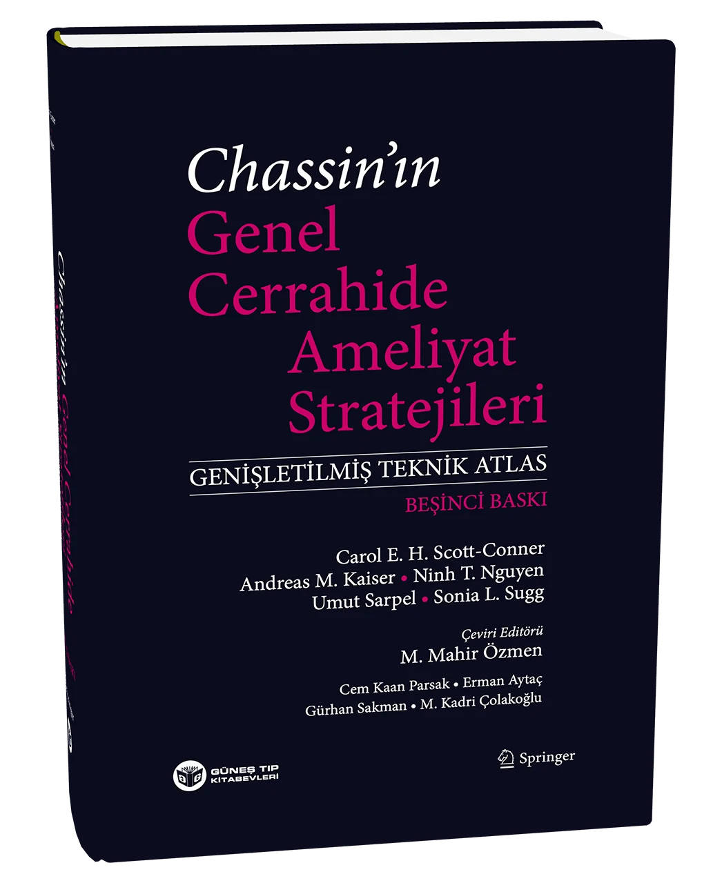 Chassin'ın Genel Cerrahide Ameliyat Stratejileri (Genişletilmiş Teknik Atlas)