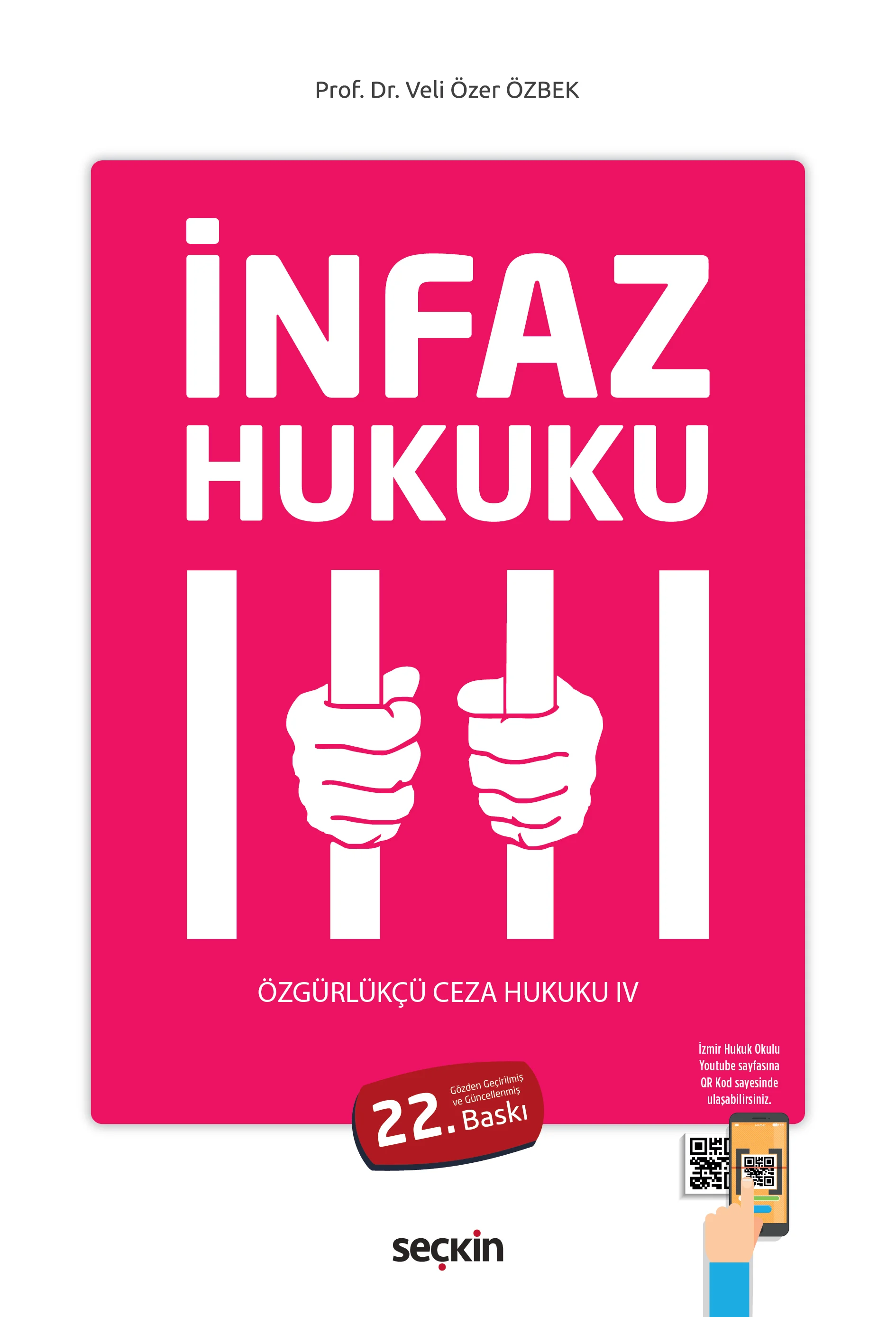 Seçkin Yayınevi İnfaz Hukuku (Veli Özer Özbek) Veli Özer Özbek