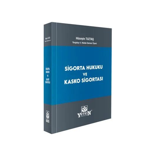 Yetkin Yayınevi Sigorta Hukuku ve Kasko Sigortası Hüseyin Tuztaş