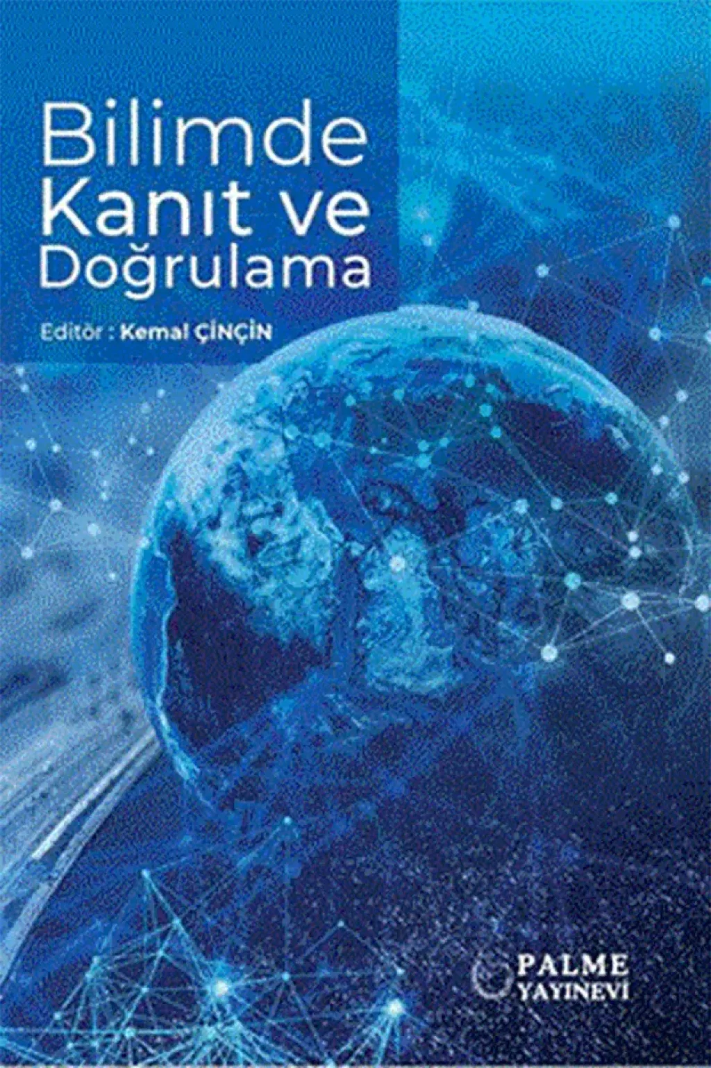Palme Yayınevi Bilimde Kanıt Ve Doğrulama Kemal Çinçin