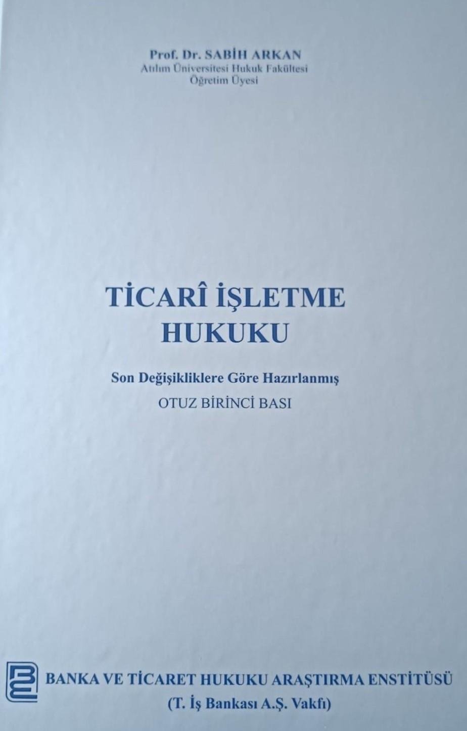 Ticari İşletme Hukuku (Sabih Arkan) Ekim 2025