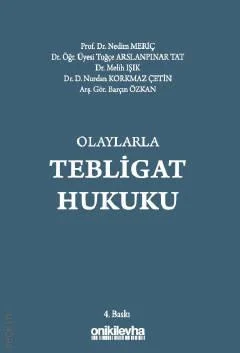 Onİki Levha Yayınevi Olaylarla Tebligat Hukuku (Nedim Meriç)