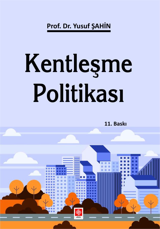 Ekin Yayınları Kentleşme Politikası (Yusuf Şahin)