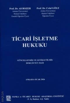 Bankacılık Enstitüsü Yayınları Ticari İşletme Hukuku (Ali Bozer, Celal Göle)