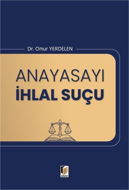 Adalet Yayınevi Anayasayı İhlal Suçu (Onur Yerdelen)