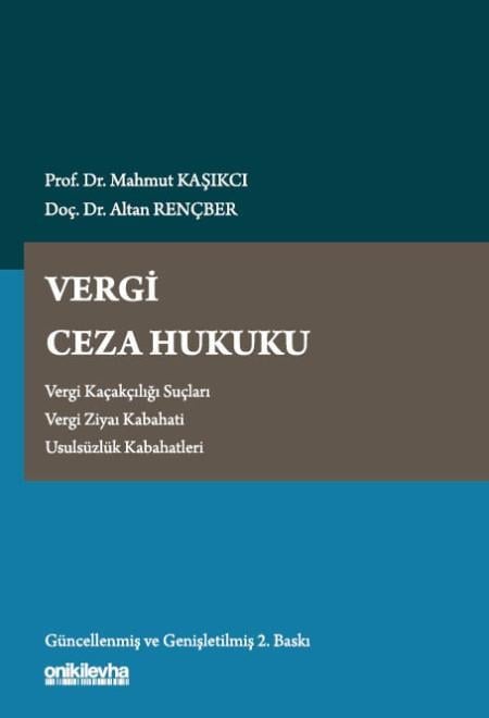 OnİkiLevha Yayıncılık Vergi Ceza Hukuku (Mahmut Kaşıkcı) Mahmut Kaşıkcı