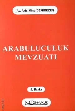 Platon Hukuk Yayınevi Arabuluculuk Mevzuatı (Mine Demirezen)