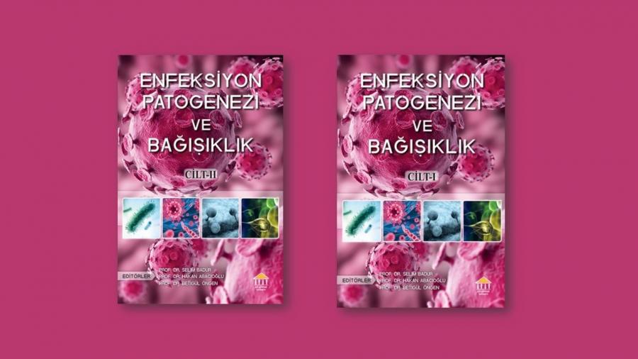 Enfeksiyon Patogenezi ve Bağışıklık Selim Bodur/Akademi Yayınevi