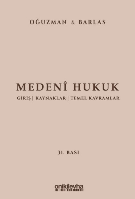 OnİkiLevha Yayıncılık Medeni Hukuk (Ciltli) (Kemal Oğuzman-Nami Barlas)