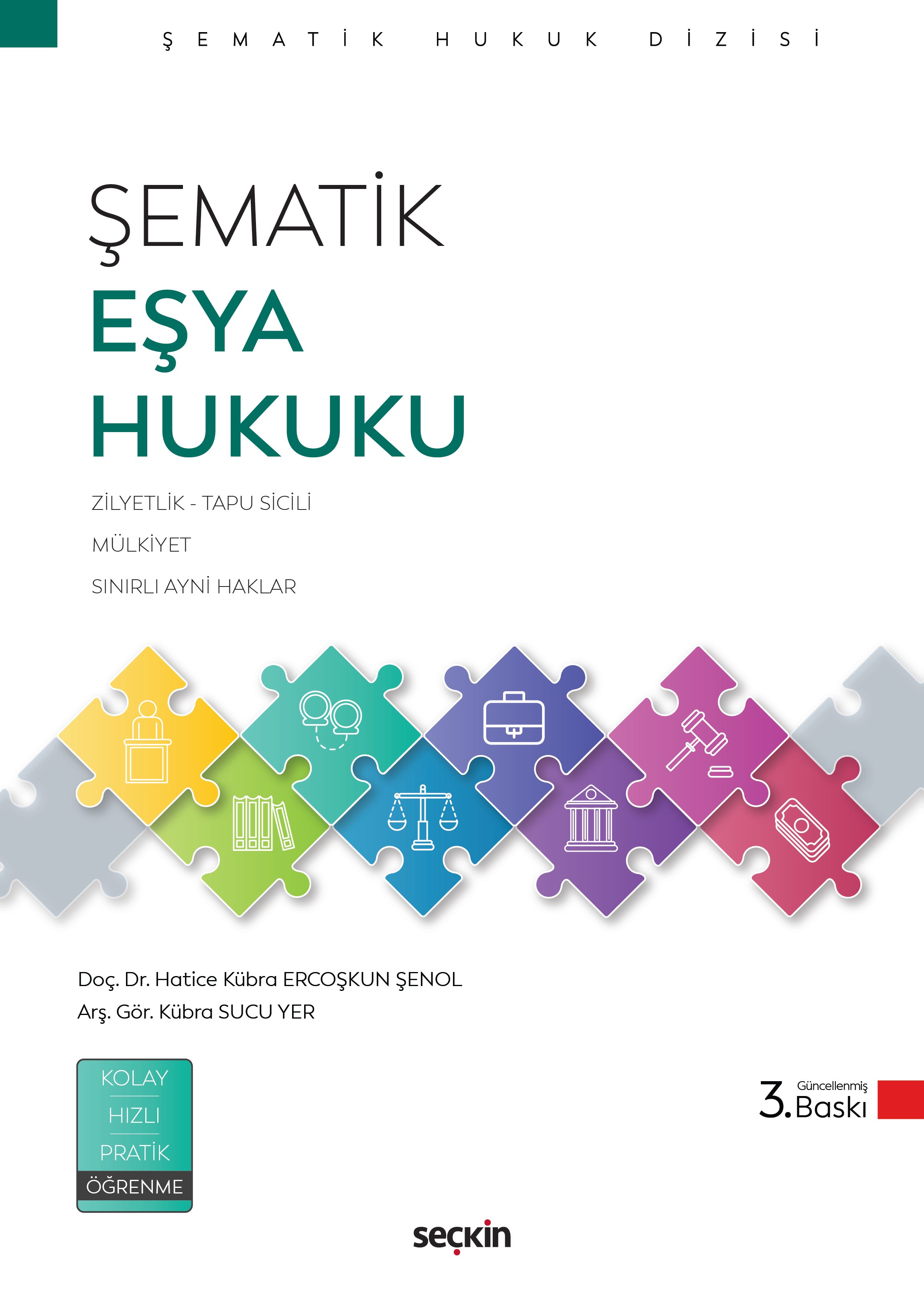 Seçkin Yayınevi Şematik Eşya Hukuku (Hatice Kübra Ercoşkun Şenol,Kübra Sucu Yer)