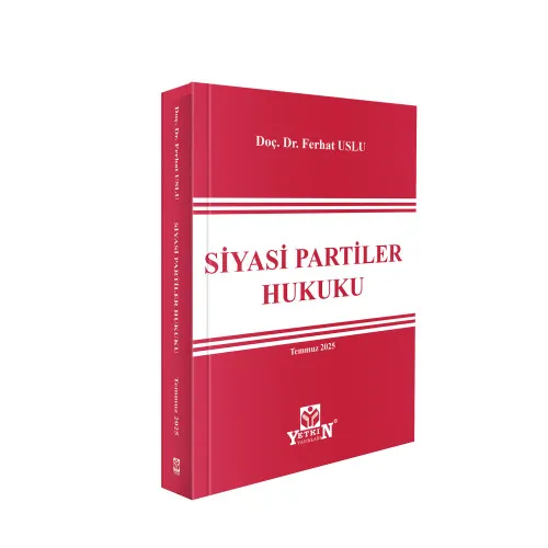 Yetkin Yayınları Siyasi Partiler Hukuku (Ferhat Uslu)