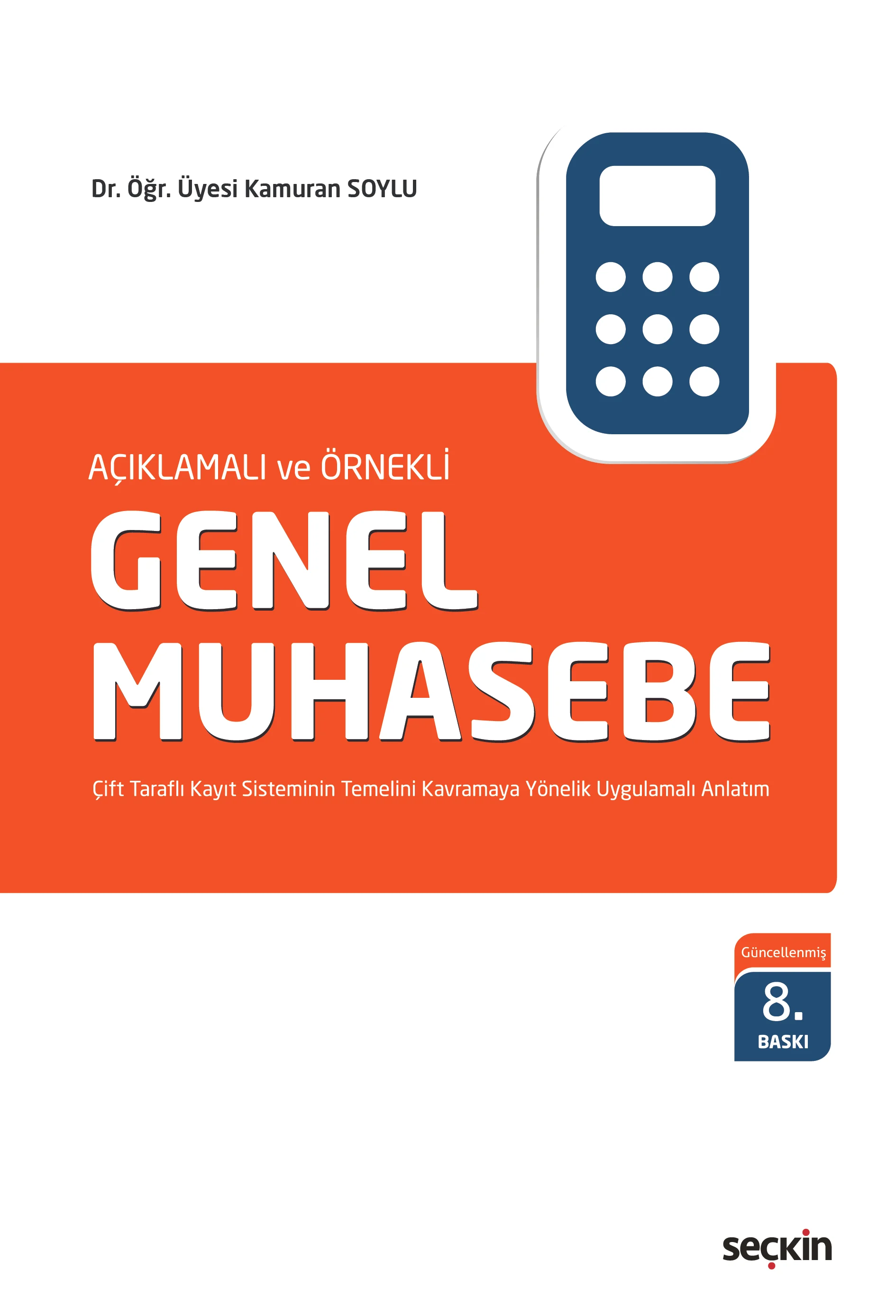 Seçkin Yayınevi Genel Muhasebe (Kamuran Soylu)
