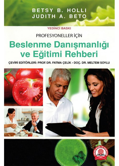 Beslenme Danışmanlığı ve Eğitimi Rehberi-Fatma Çelik