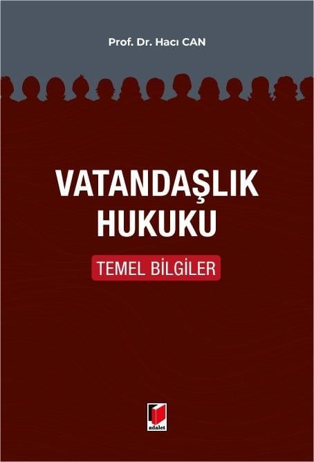 Adalet Yayınevi Vatandaşlık Hukuku Temel Bilgiler (Hacı Can)