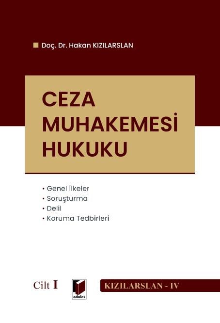 Adalet Yayınları Ceza Muhakemesi Hukuku - Cilt I (Hakan Kızılarslan)